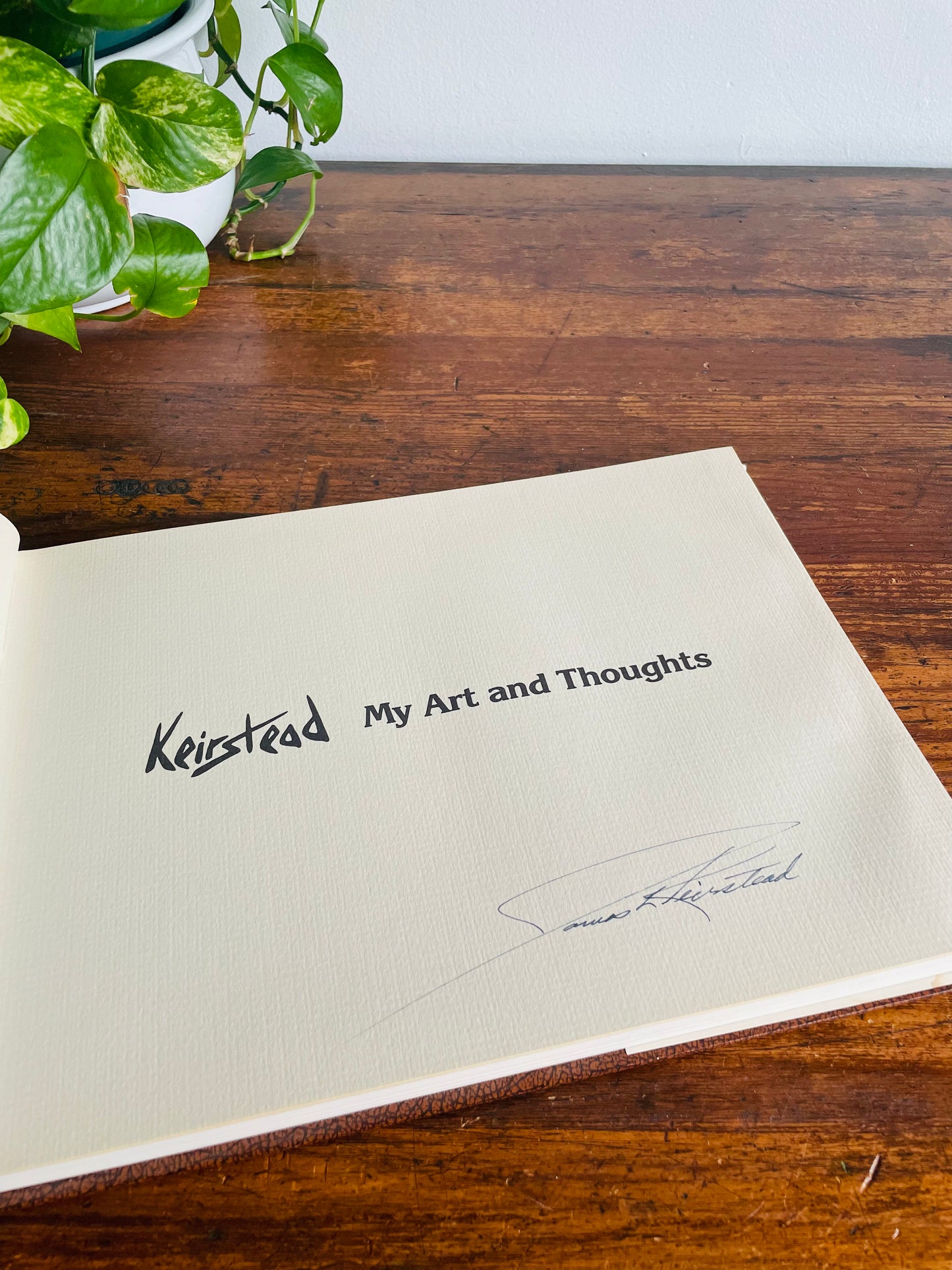 SIGNED COPY Keirstead: My Art & Thoughts Hardcover Book (1979)