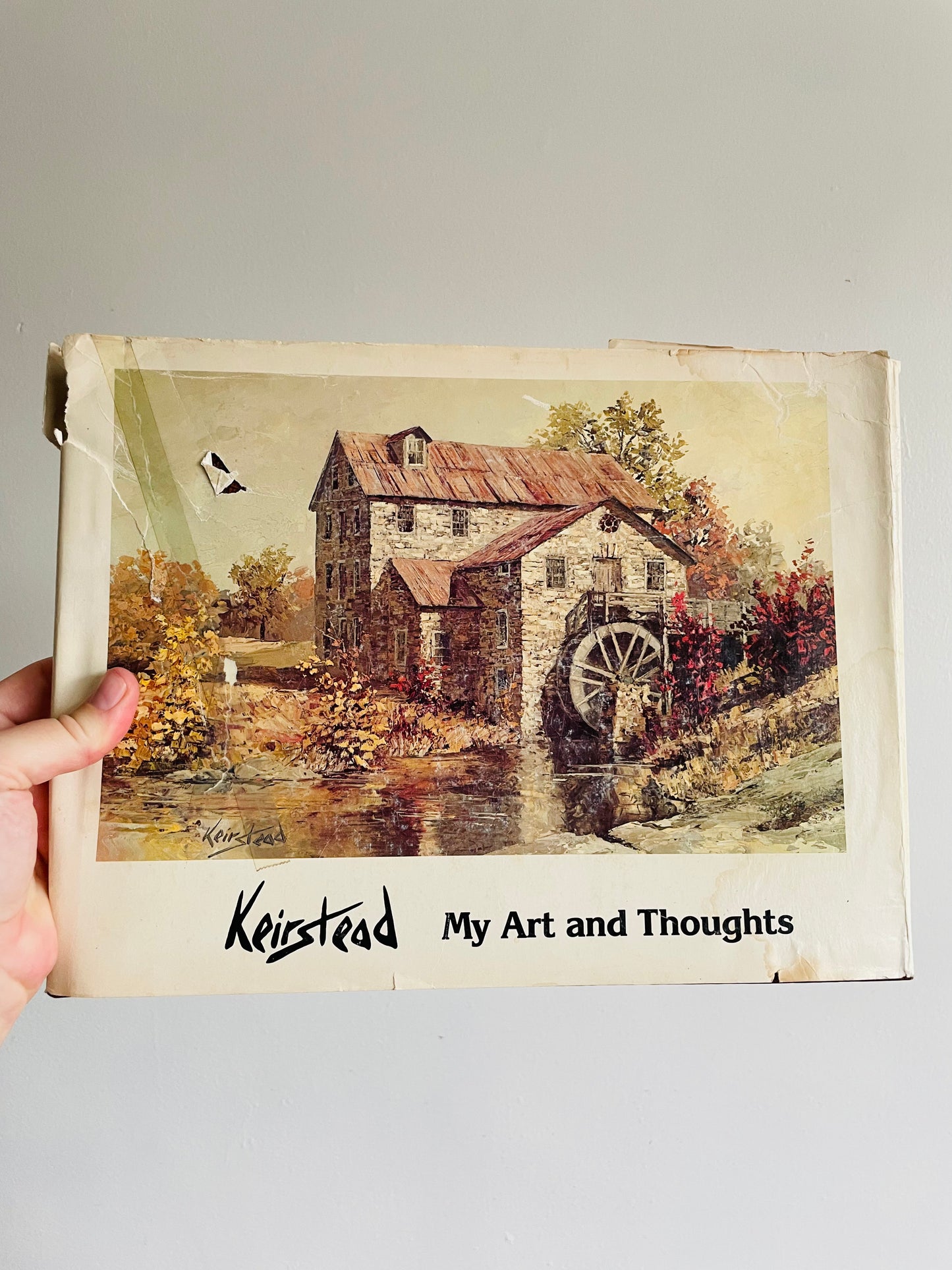SIGNED COPY Keirstead: My Art & Thoughts Hardcover Book (1979)