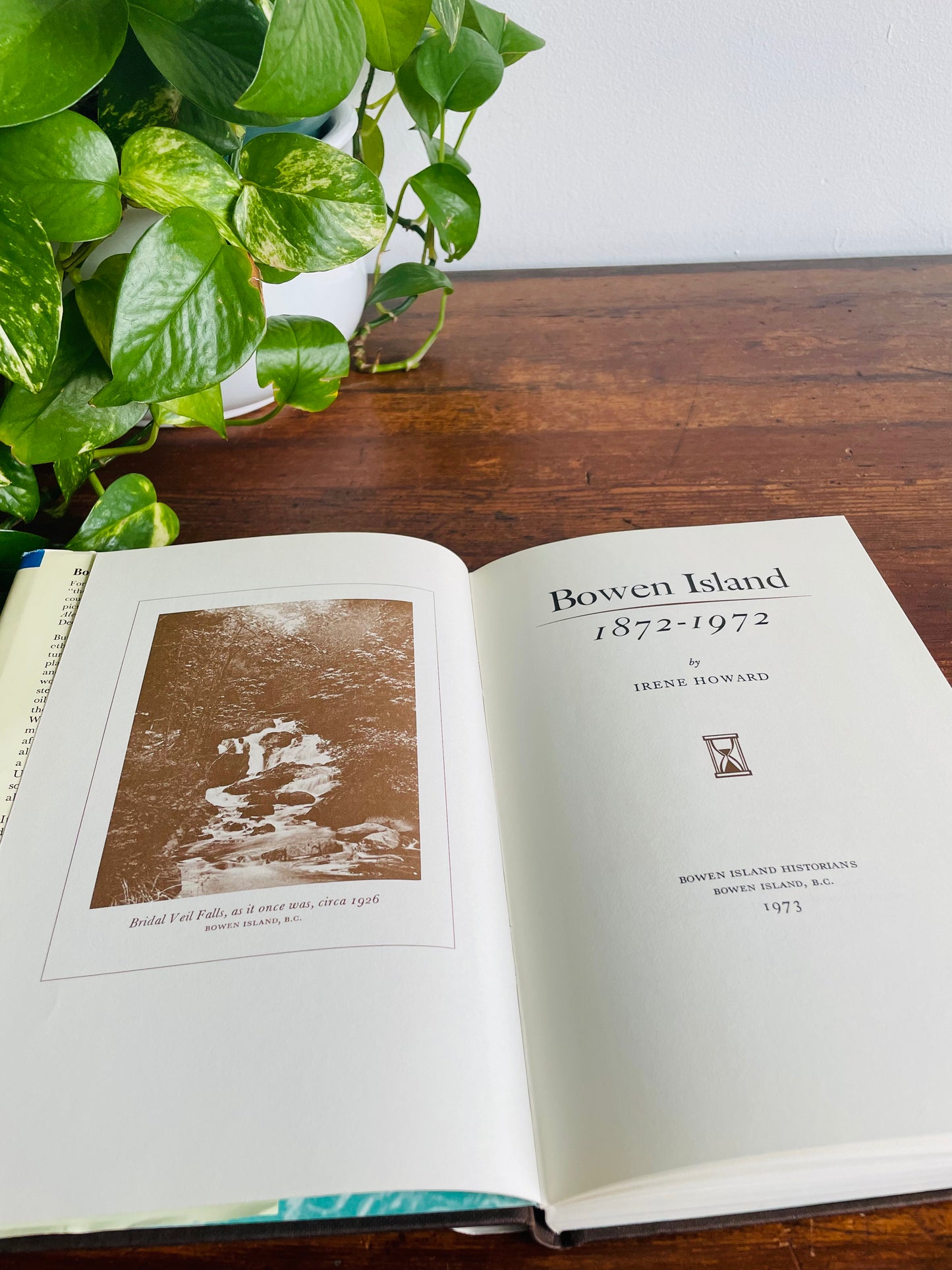 Bowen Island 1872-1972 Hardcover Book by Irene Howard (1973)