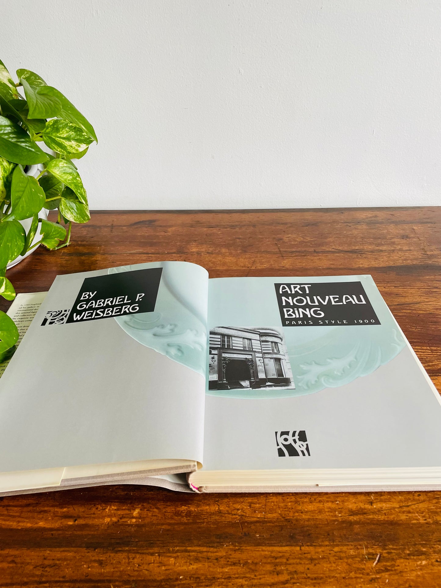 Art Nouveau Bing Paris Style 1900 Hardcover Book by Gabriel P. Weisberg (1986)