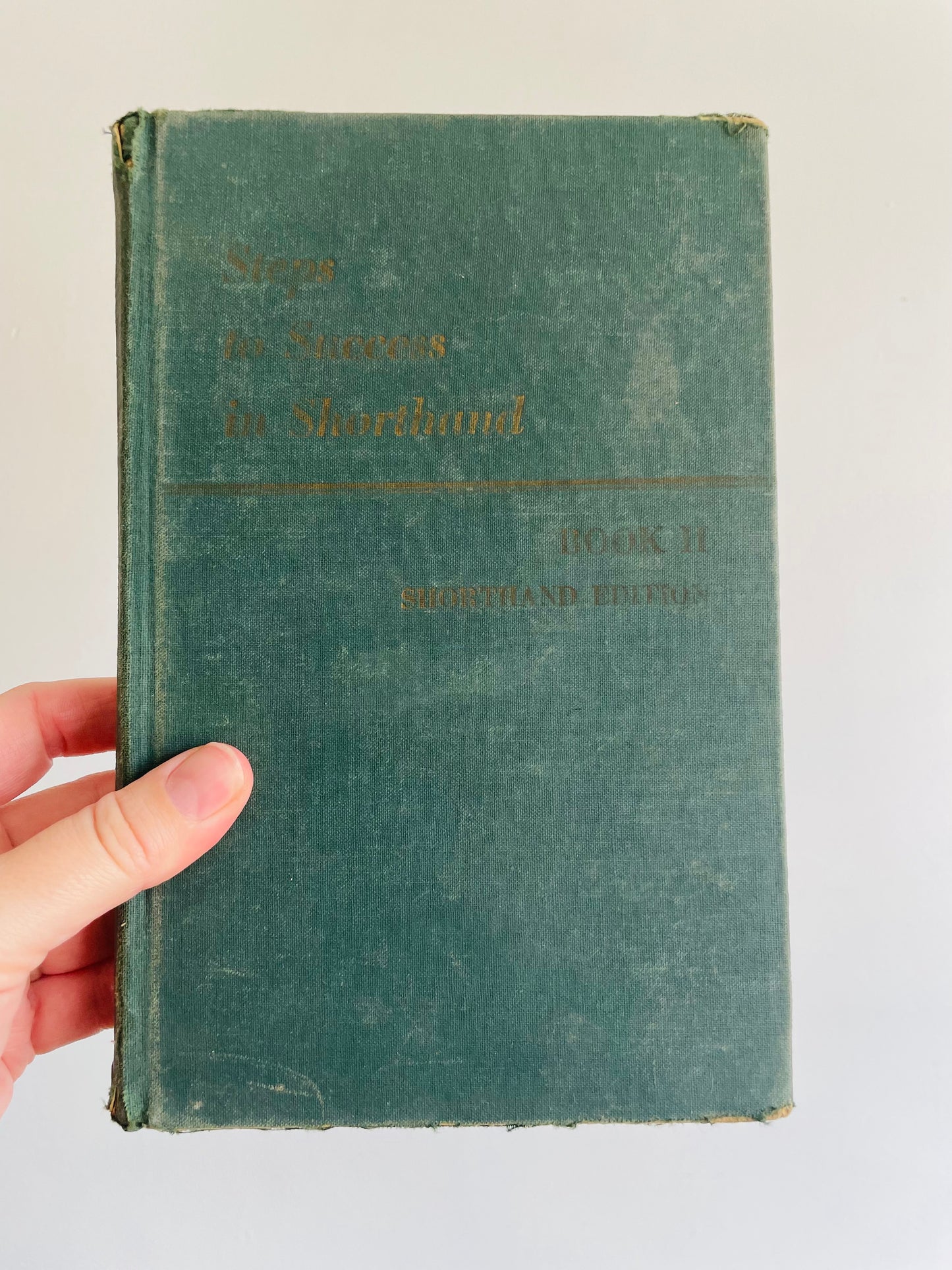 Shorthand Clothbound Hardcover Book Bundle - Set of 3 - Pitman Shorthand Dictation & Transcription, New Basic Course in Pitman Shorthand (1962), & Steps to Success in Shorthand Book II (1948)