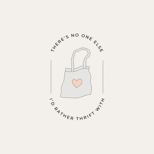 Digital Graphic Download: There’s No One Else I’d Rather Thrift With