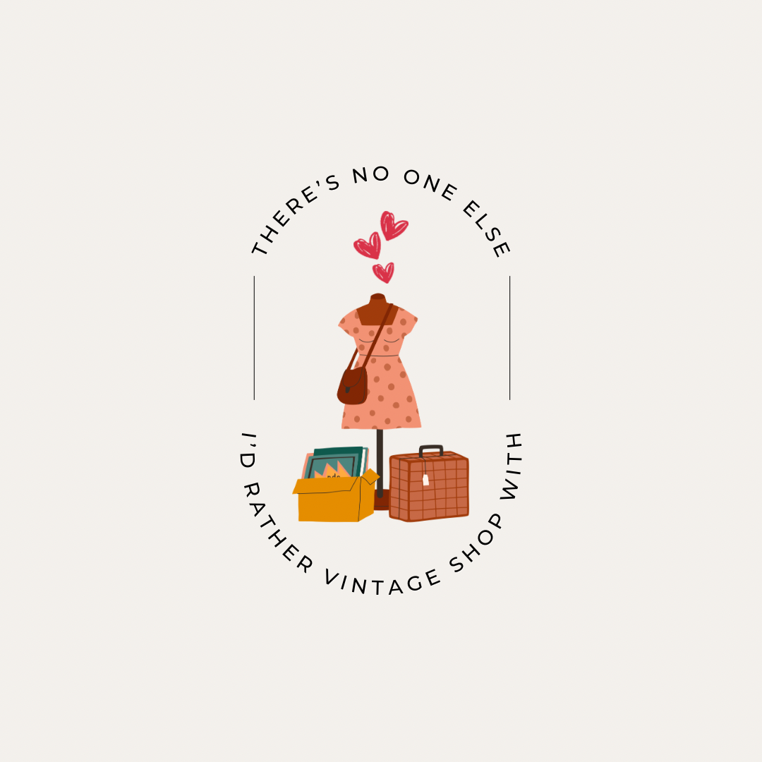 Digital Graphic Download: There’s No One Else I’d Rather Vintage Shop With