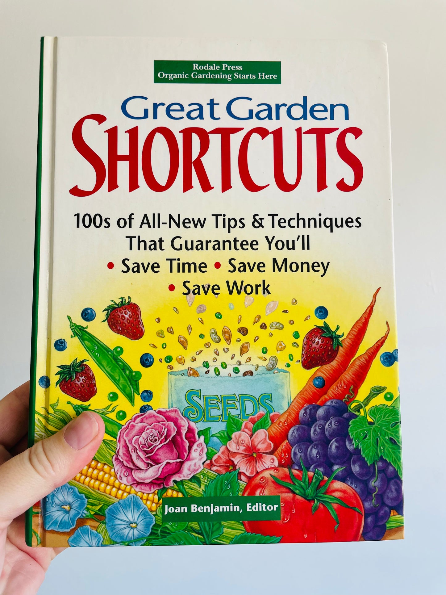 Great Garden Shortcuts by Rodale Press Hardcover Book (1996)