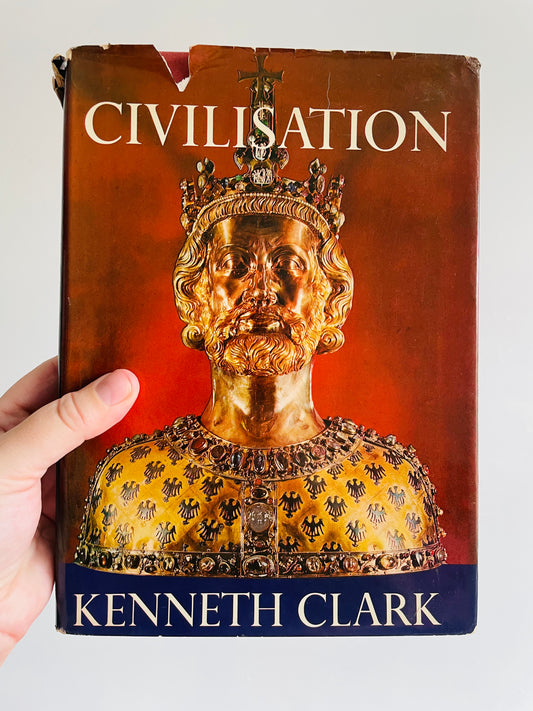 Civilisation by Kenneth Clark Hardcover Book (1969)