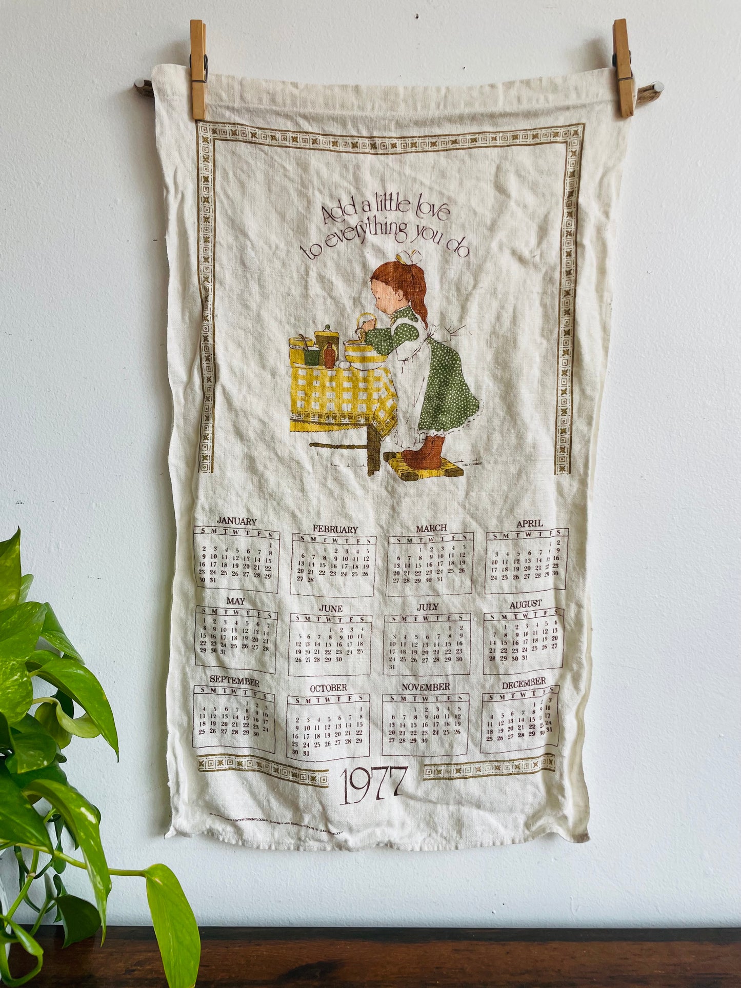 1977 Calendar Holly Hobbie Tea Towel - Carleton Cards Limited - Add a Little Love to Everything You Do