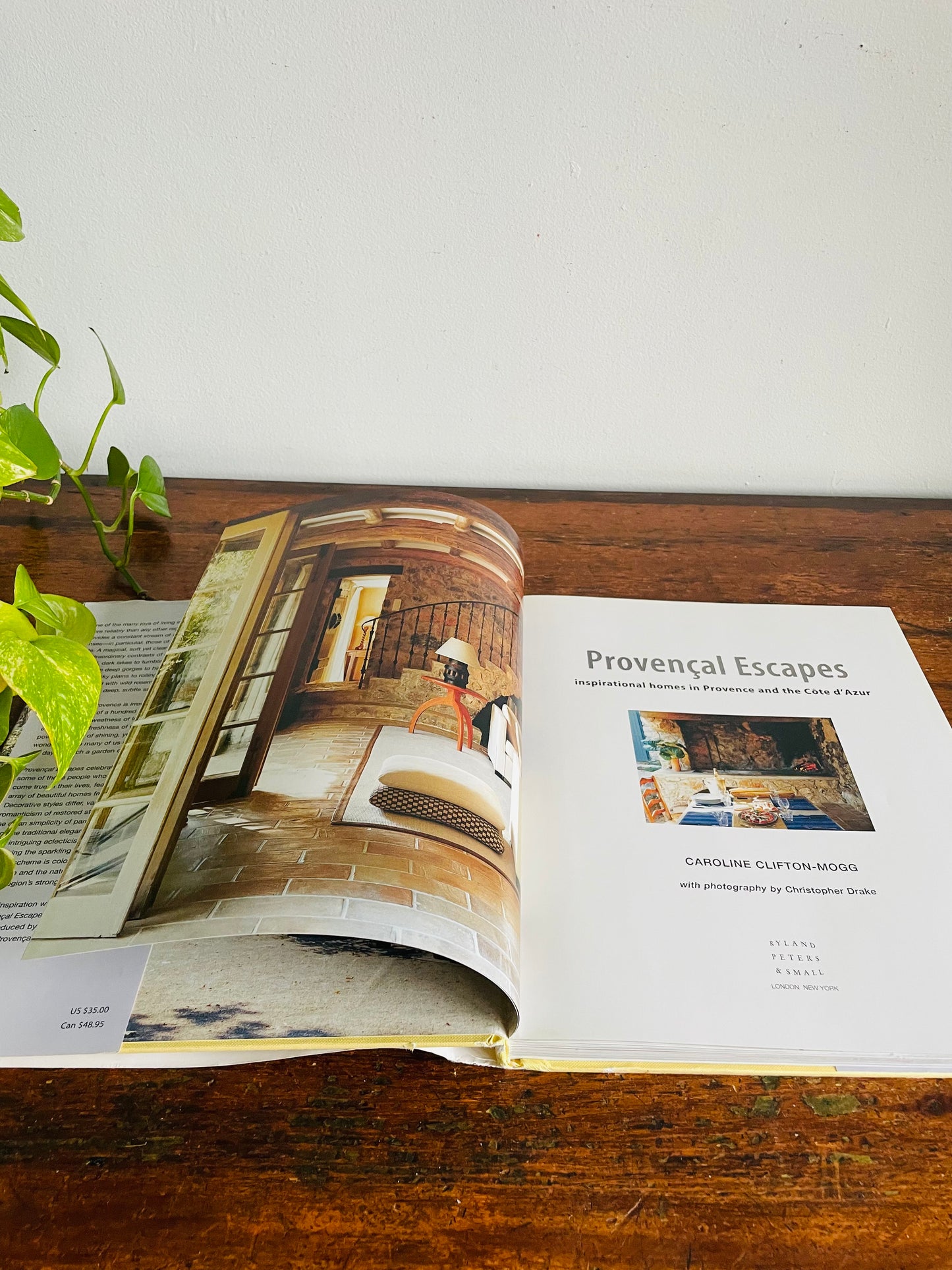 Vintage Provençal Escapes Hardcover Coffee Table Book by Caroline Clifton-Mogg - Inspirational Homes in Provence and the Côte d'Azur (2005)
