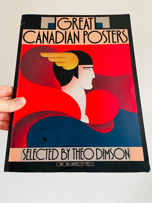 Vintage Great Canadian Posters Art Book - Selected by Theo Dimson - Oxford University Press (1979)