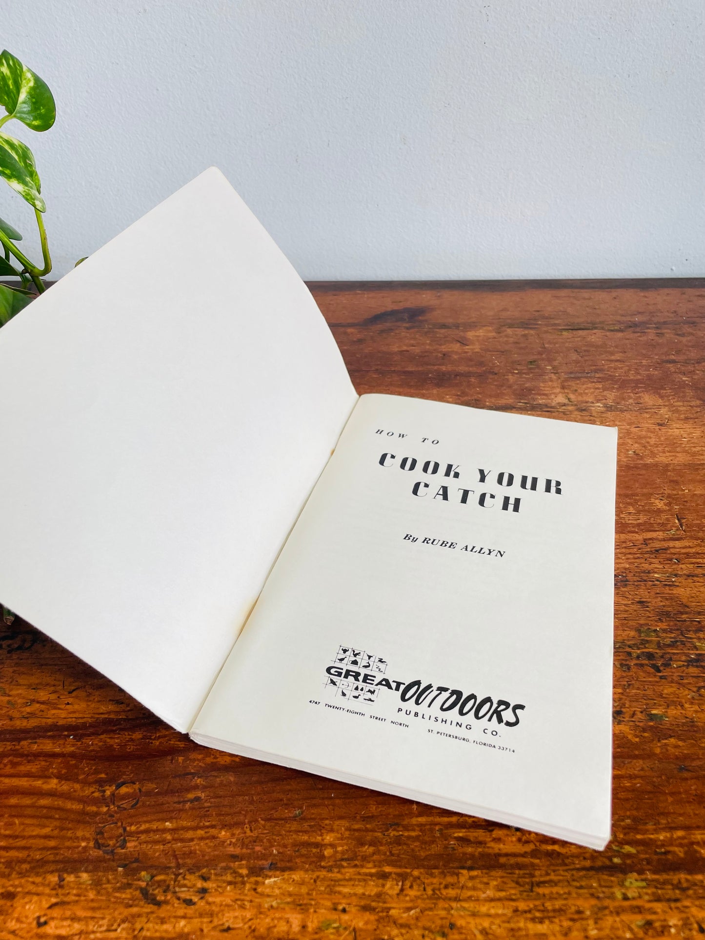 Vintage How To Cook Your Catch Softcover Recipe Cookbook by Rube Allyn (1982)