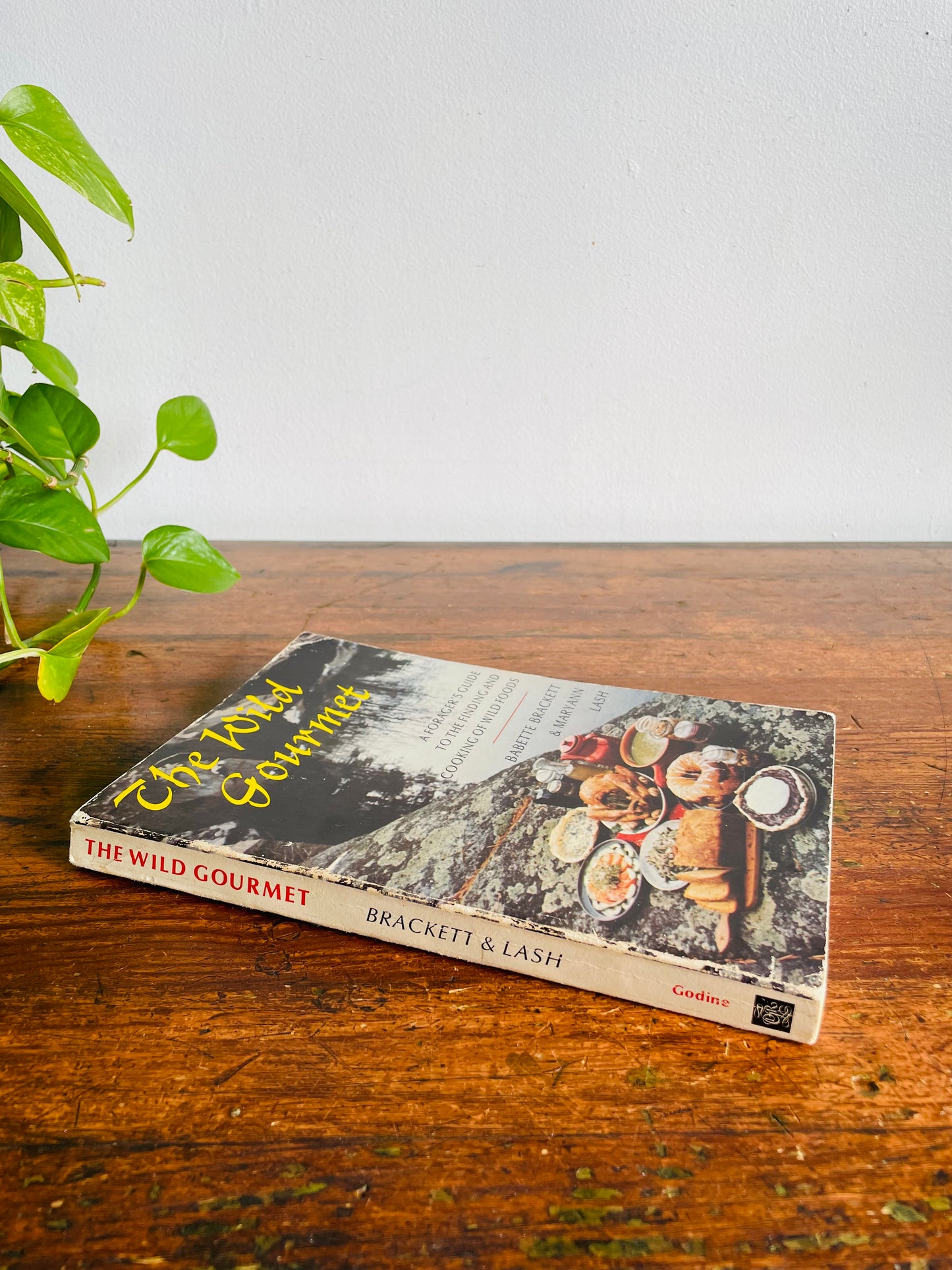 Vintage The Wild Gourmet Paperback Book by Babette Brackett & Maryann Lash (1975) - A Forager's Guide to the Finding & Cooking of Wild Foods