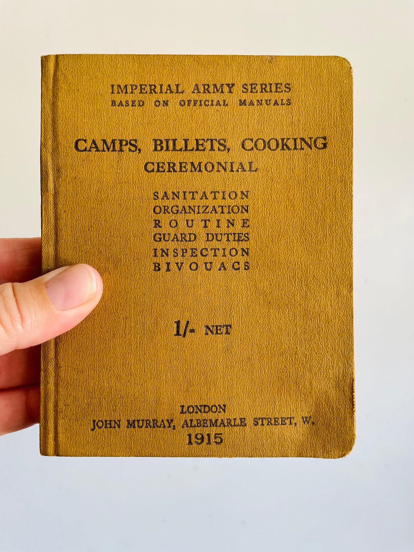 Antique WW1 1915 Imperial Army Series Camps, Billets, Cooking Ceremonial Hardcover Book