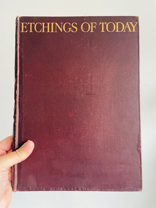Vintage Etchings of Today Hardcover Art Book with 120 Plate Photogravure Pictures (1930s) Printed & Engraved in Great Britain by Herbert Reiach Ltd.