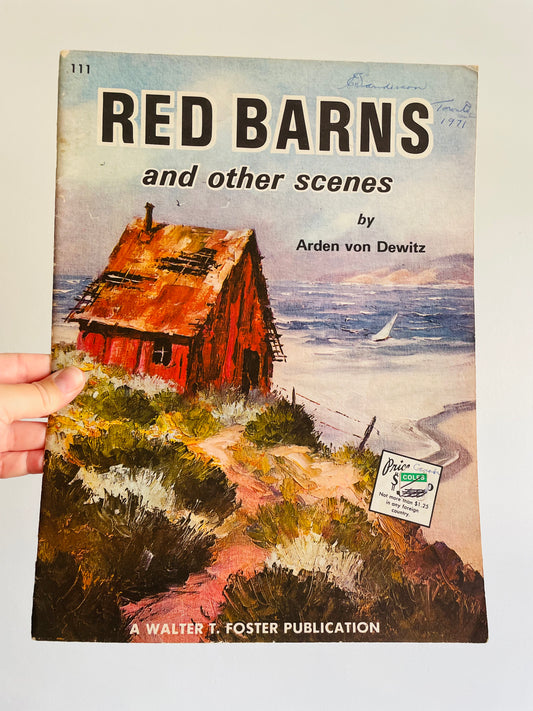 Walter T. Foster Art Book #111 - Red Barns and Other Scenes