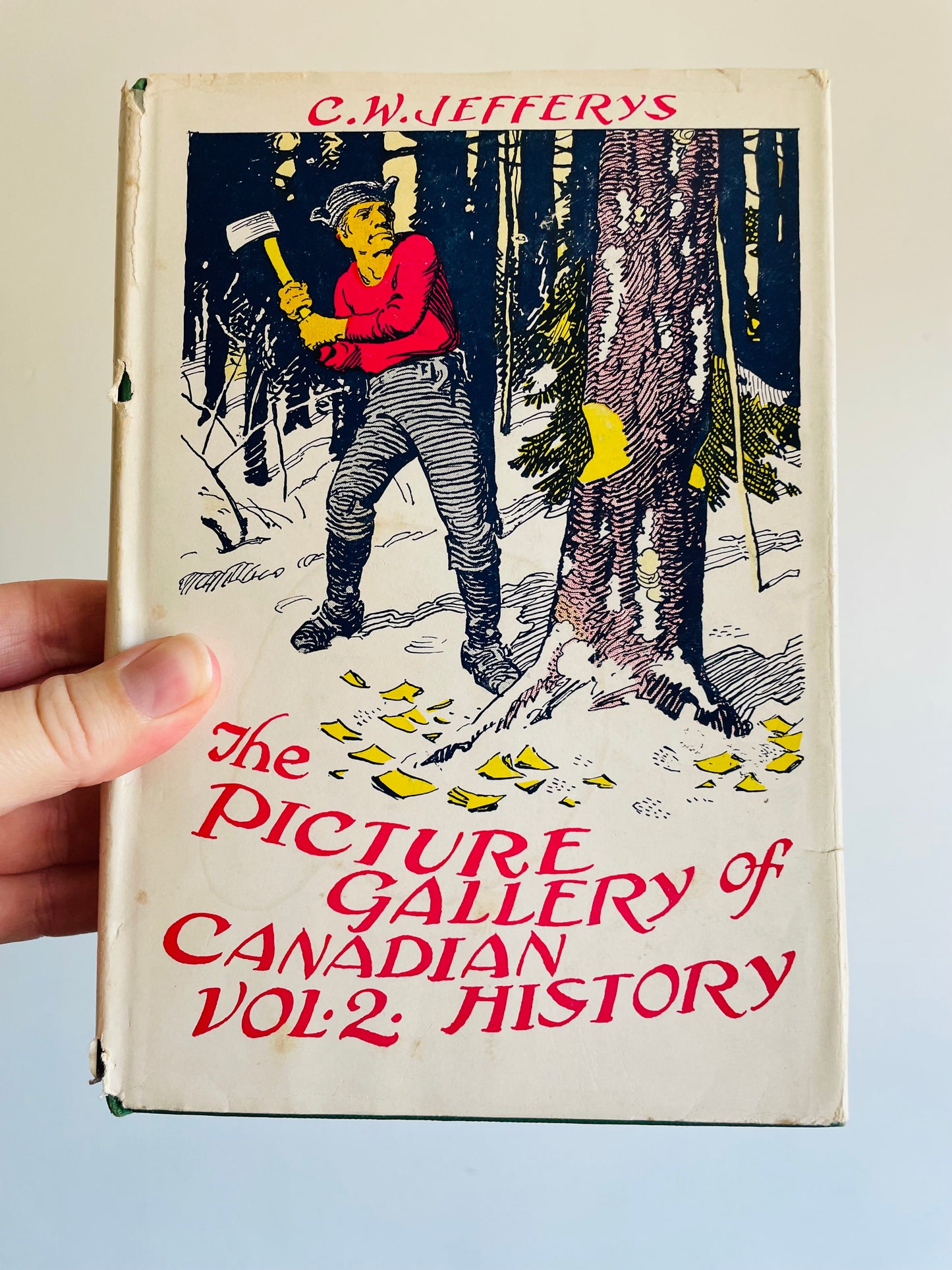 The Picture Gallery of Canadian History by C.W. Jeffreys Clothbound Hardcover Book Set - Volumes 1, 2 & 3 (1950s) The Ryerson Press Toronto