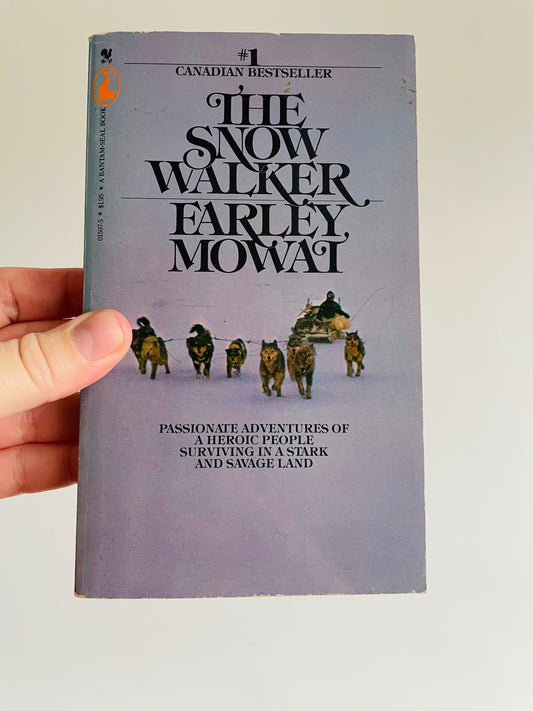 The Snow Walker by Farley Mowat Paperback Book (1977)