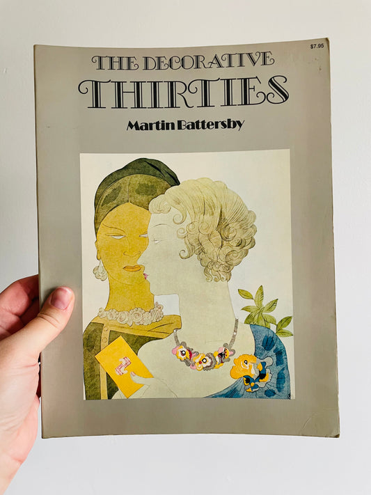 The Decorative Thirties Softcover Book by Martin Battersby (1971)
