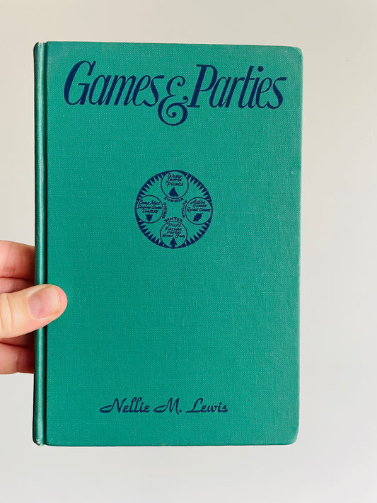 Games and Parties The Year Round Hardcover Book by Nellie M. Lewis (1961)