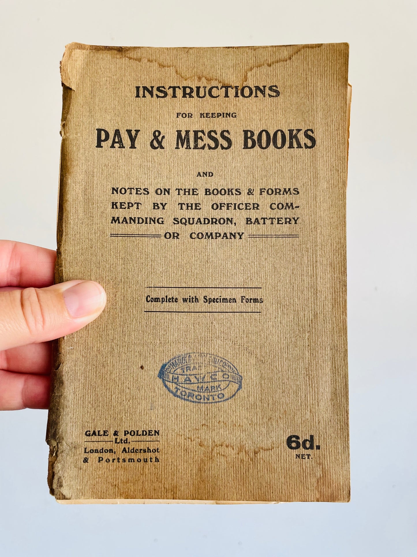 Antique WW1 Instructions for Keeping Pay & Mess Complete with Specimen Forms Paperback Book - Officer Commanding Squadron, Battery or Company