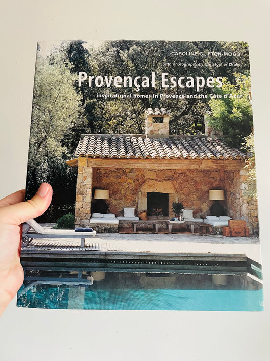 Vintage Provençal Escapes Hardcover Coffee Table Book by Caroline Clifton-Mogg - Inspirational Homes in Provence and the Côte d'Azur (2005)