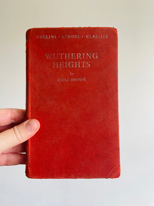 Wuthering Heights by Emily Bronte Hardcover Book - Collins School Classics (1953)