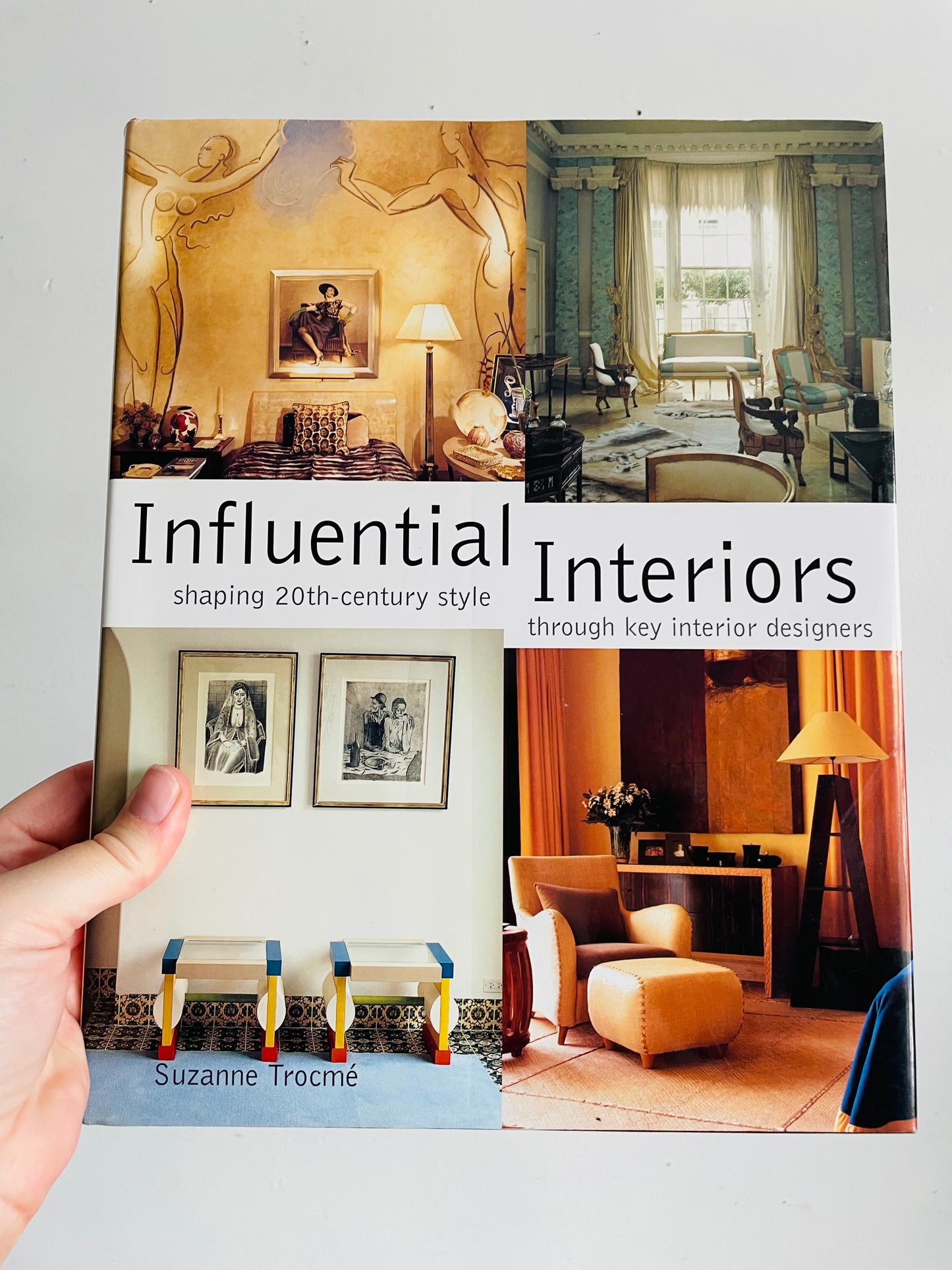 Vintage Influential Interiors: Shaping 20th-Century Style Through Key Interior Designers Hardcover Coffee Table Book by Suzanne Trocmé (1999)
