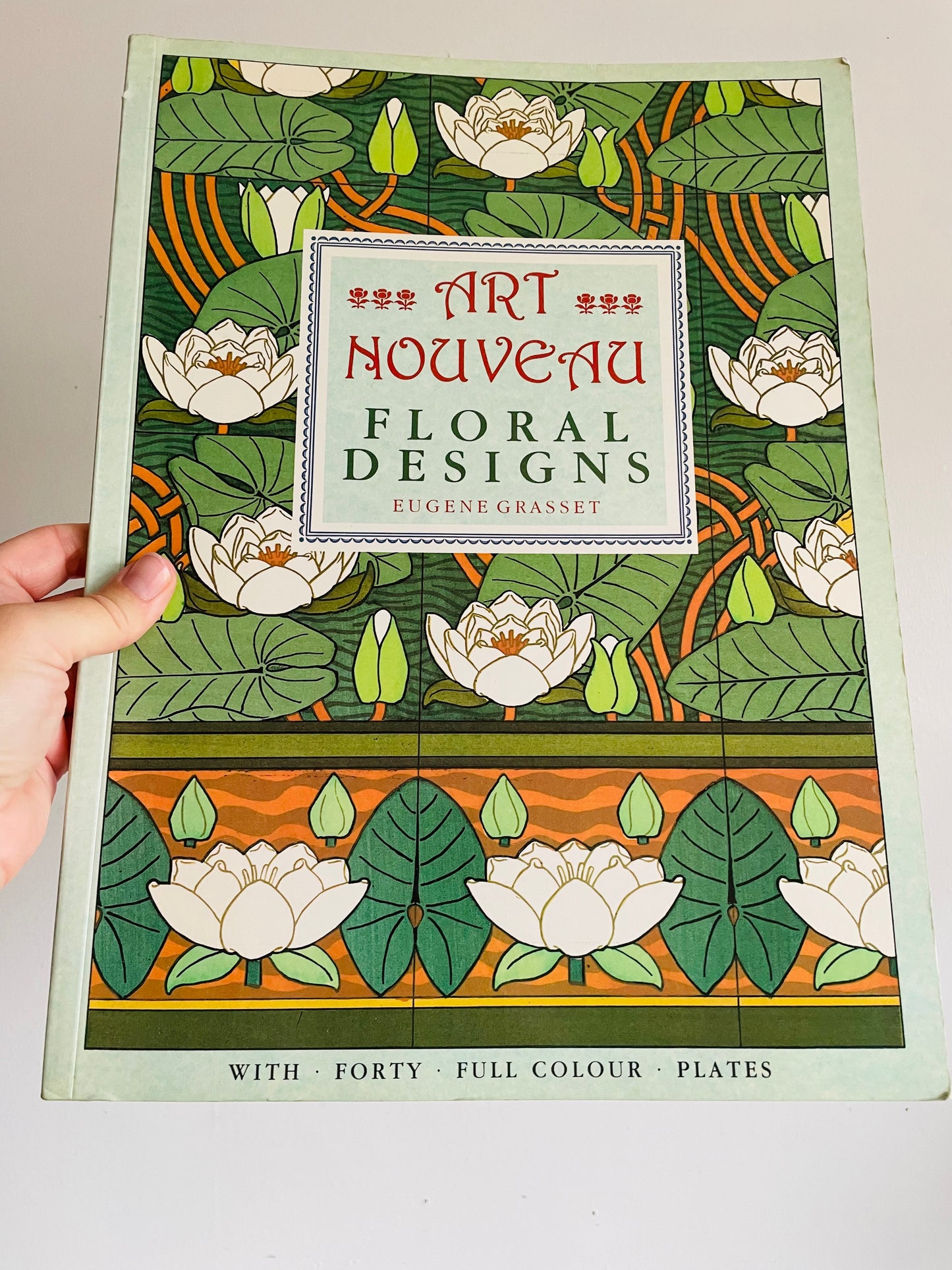 Vintage Art Nouveau Floral Designs Book by Eugene Grasset - With 40 Full Colour Plates (1988)