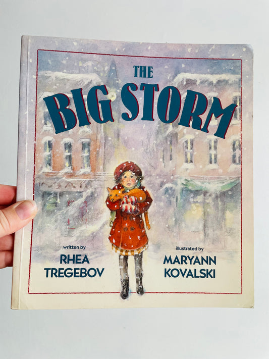 The Big Storm by Rhea Tregebov & Illustrated by Maryann Kovalski Softcover Children's Book (1992)