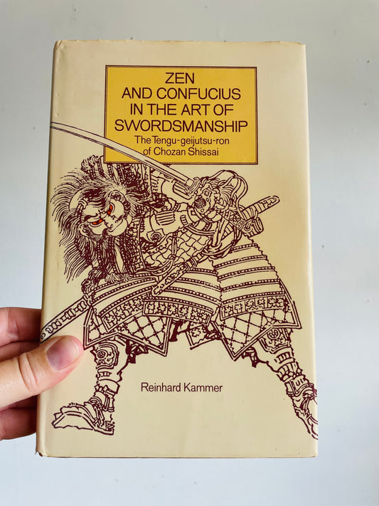 Vintage Zen And Confucius In The Art of Swordmanship Clothbound Hardcover Book by Reinhard Kammer - The Tengu-geijutsu-ron of Chozan Shissai (1978)