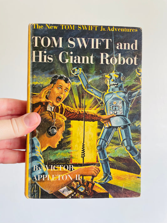 Tom Swift and His Giant Robot Hardcover Book by Victor Appleton II (1954)