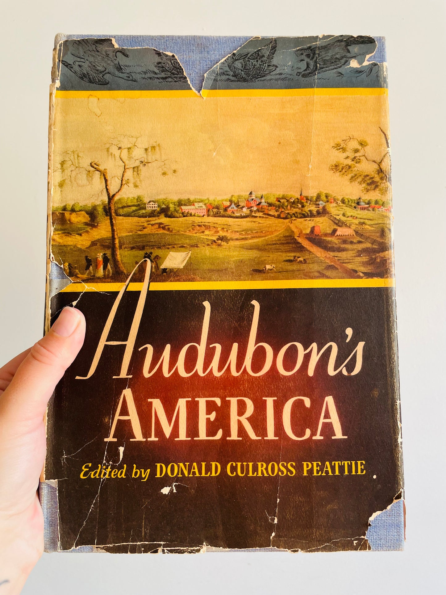 Audubon's America Edited by Donald Culross Peattie - Clothbound Hardcover Book (1940)