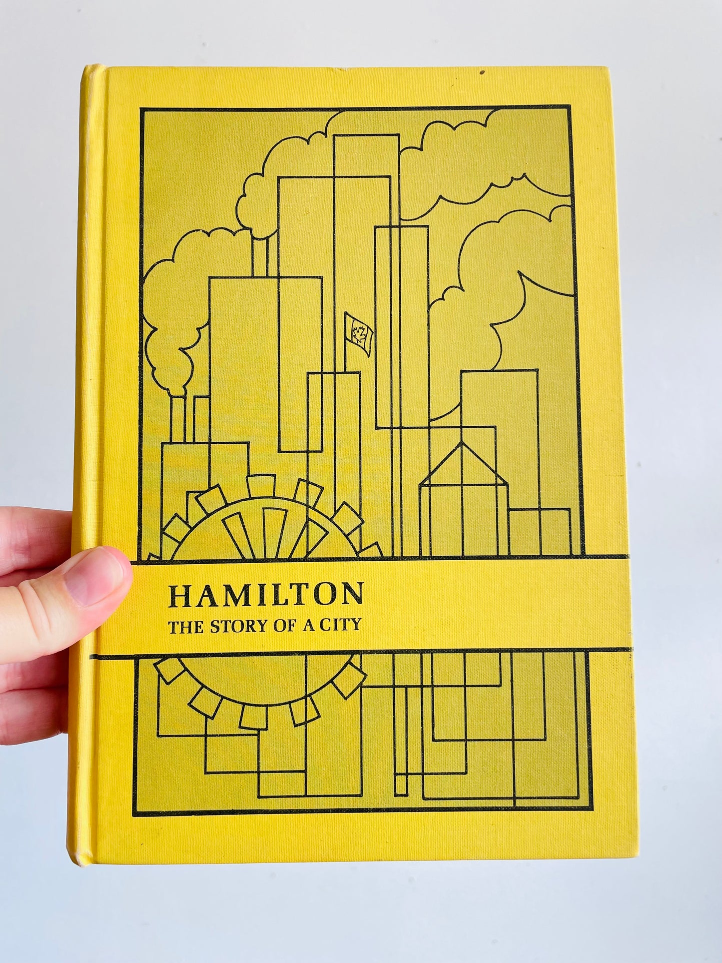 Vintage Hamilton: The Story of a City Clothbound Hardcover Book - A Centennial Project by Hamilton Board of Education - Louis C. Evans / Ryerson Press (1970)