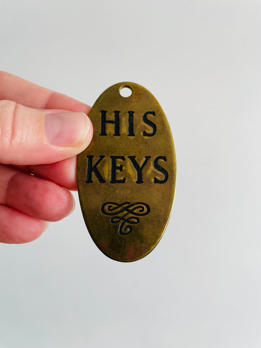 Brass Keychain or Plaque Sign for His Keys