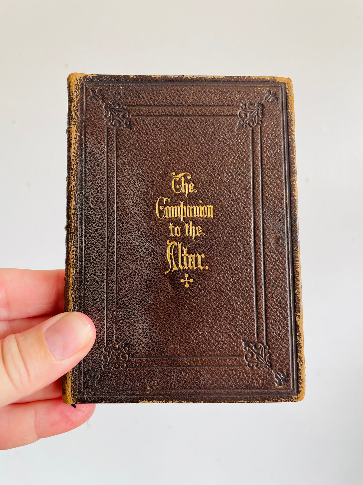 Antique 1842 The Companion to the Altar Leather Hardcover Religious Pocket Book - Containing Sacramental Prayers & Meditations - 184 Years Old!