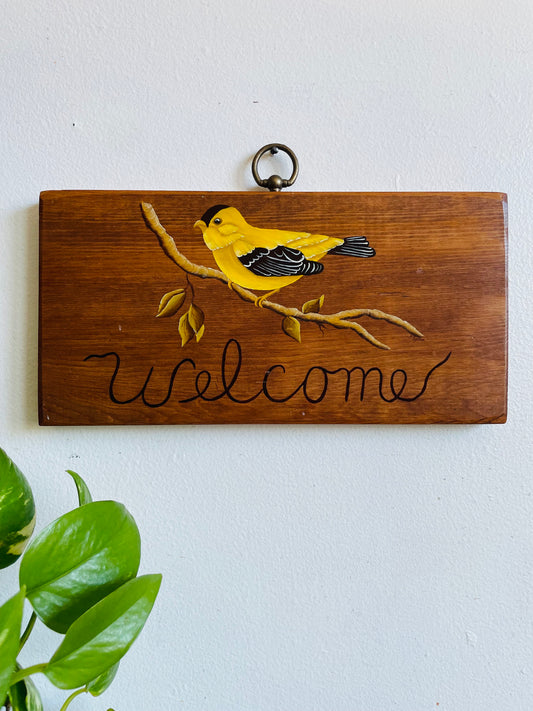 Vintage Wood Welcome Sign with Hand Painted Yellow Bird Design