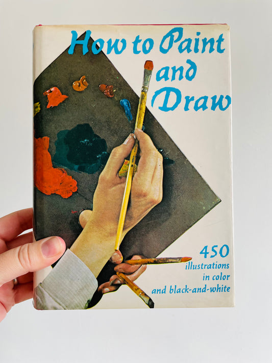 How to Paint and Draw by Bodo W. Jaxtheimer Hardcover Book with 450 Illustrations