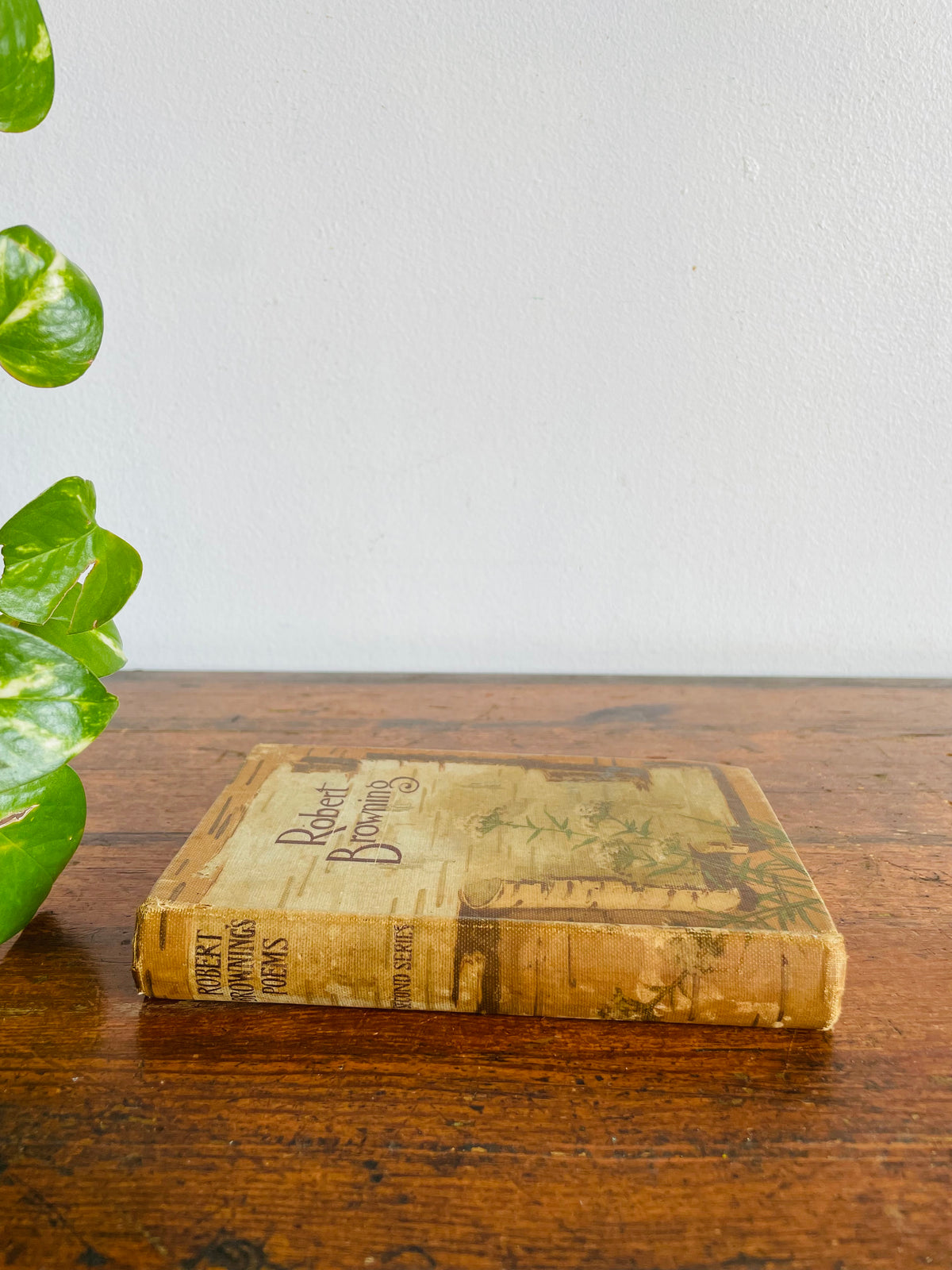 Antique Selections From The Poetical Works of Robert Browning Second Series Hardcover Poetry Book - Thomas Y. Crowell & Co.