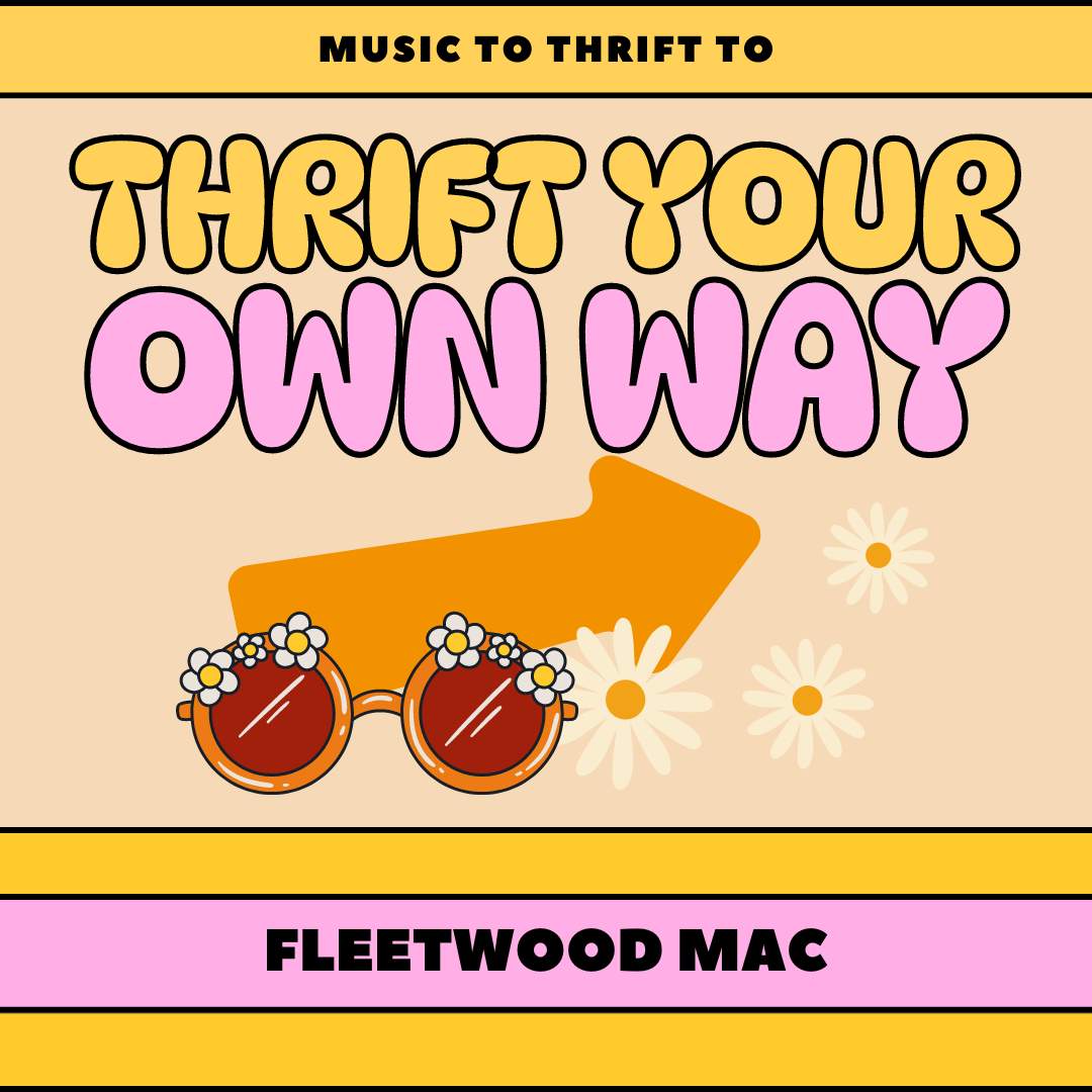 Digital Graphic Download: Music to Thrift To - Thrift Your Own Way - Fleetwood Mac