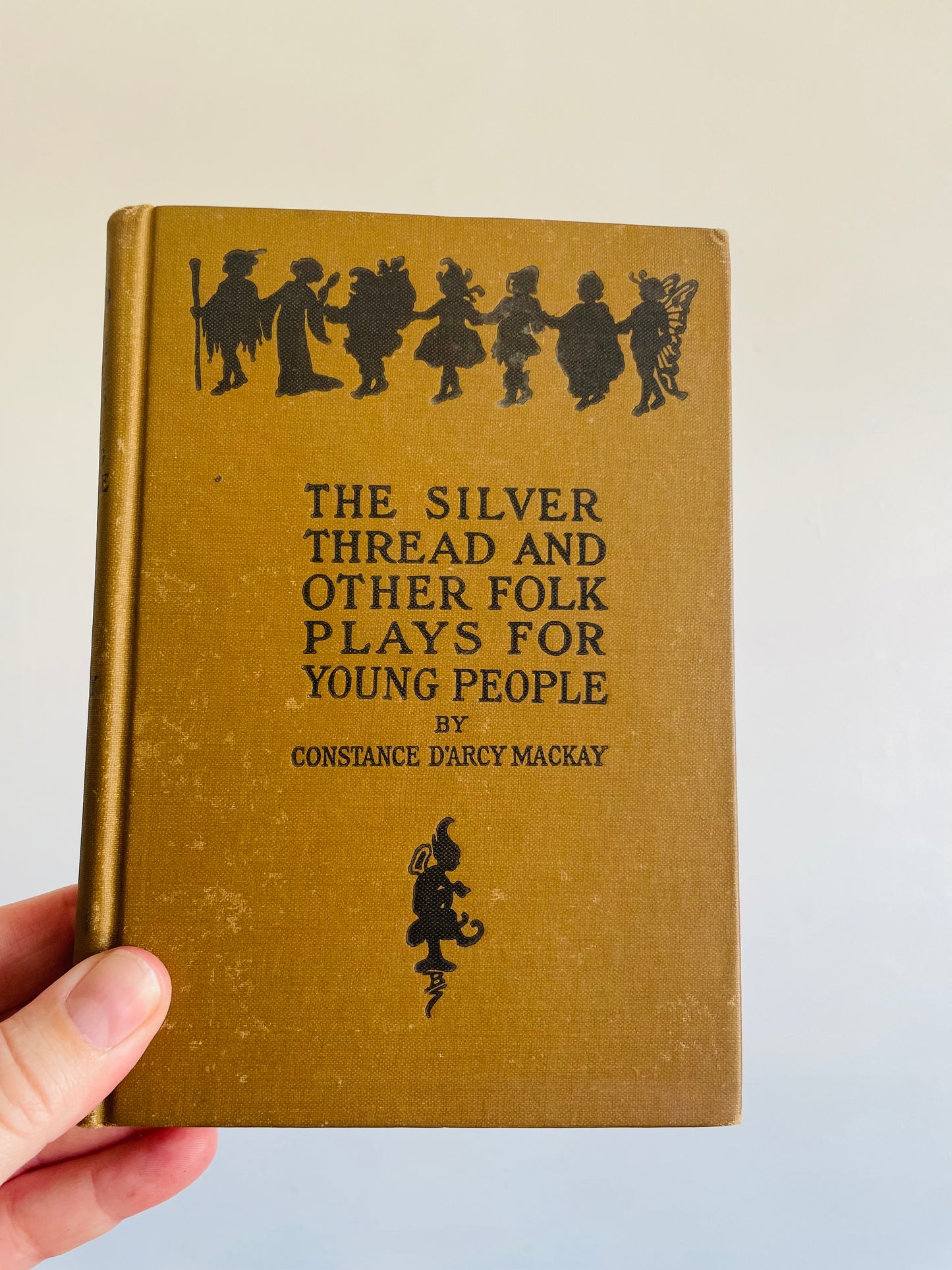 *RARE* The Silver Thread & Other Folk Plays for Young People - Constance D'Arcy Mackay - Hardcover Book (1938)