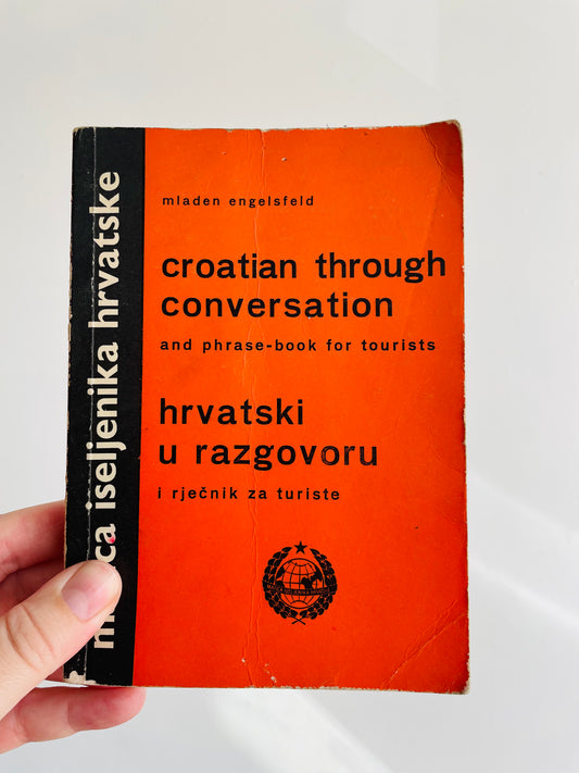 Mladen Engelsfeld Croatian Through Conversation & Phrase Book for Tourists (1969)
