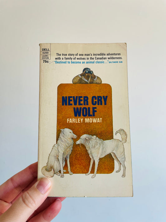 Never Cry Wolf - Farley Mowat (1971) Paperback Book