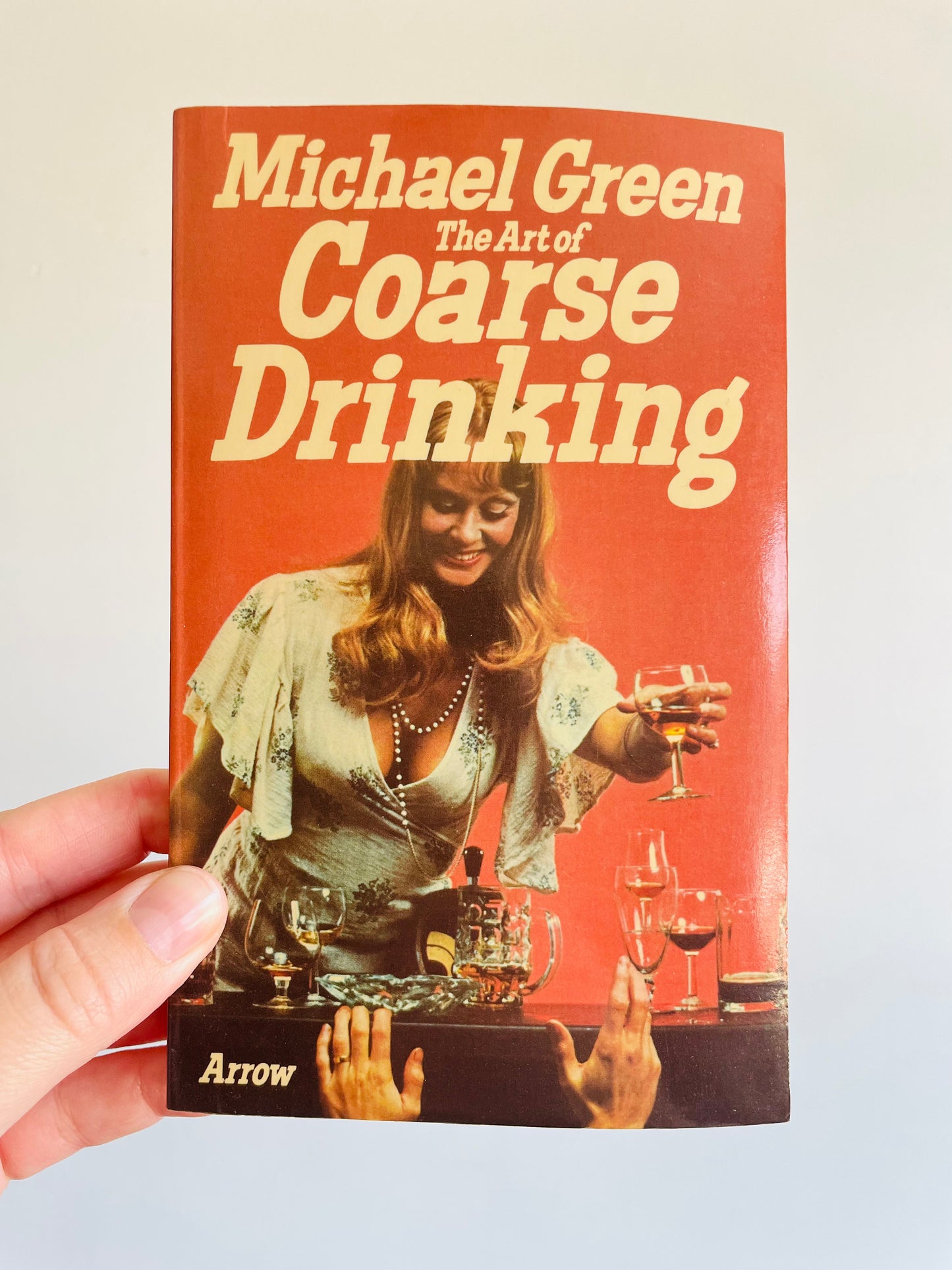 The Art of Coarse Drinking - Michael Green (1975) Paperback Book