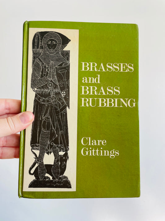 Brasses and Brass Rubbing - Hardcover Book (1970)